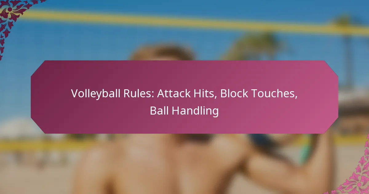 featured-image-volleyball-rules-attack-hits-block-touches-ball-handling