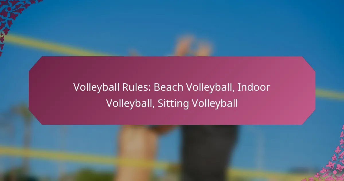 featured-image-volleyball-rules-beach-volleyball-indoor-volleyball-sitting-volleyball