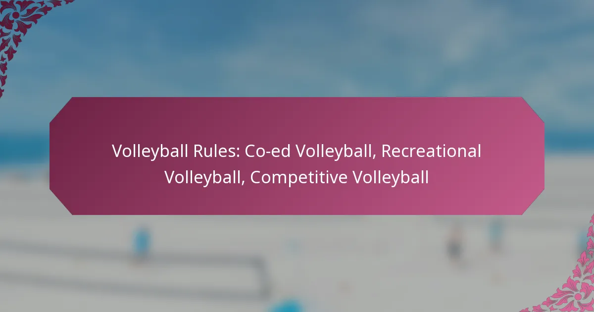 featured-image-volleyball-rules-co-ed-volleyball-recreational-volleyball-competitive-volleyball