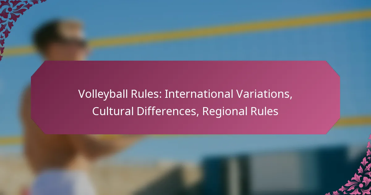 featured-image-volleyball-rules-international-variations-cultural-differences-regional-rules