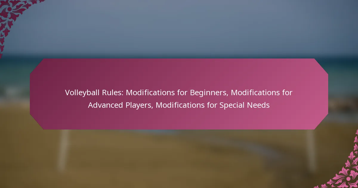 featured-image-volleyball-rules-modifications-for-beginners-modifications-for-advanced-players-modifications-for-special-needs