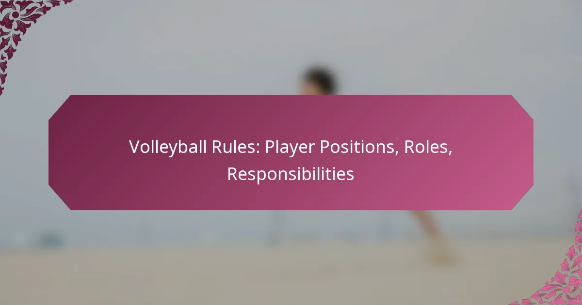 featured-image-volleyball-rules-player-positions-roles-responsibilities