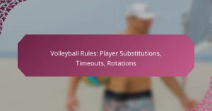 featured-image-volleyball-rules-player-substitutions-timeouts-rotations
