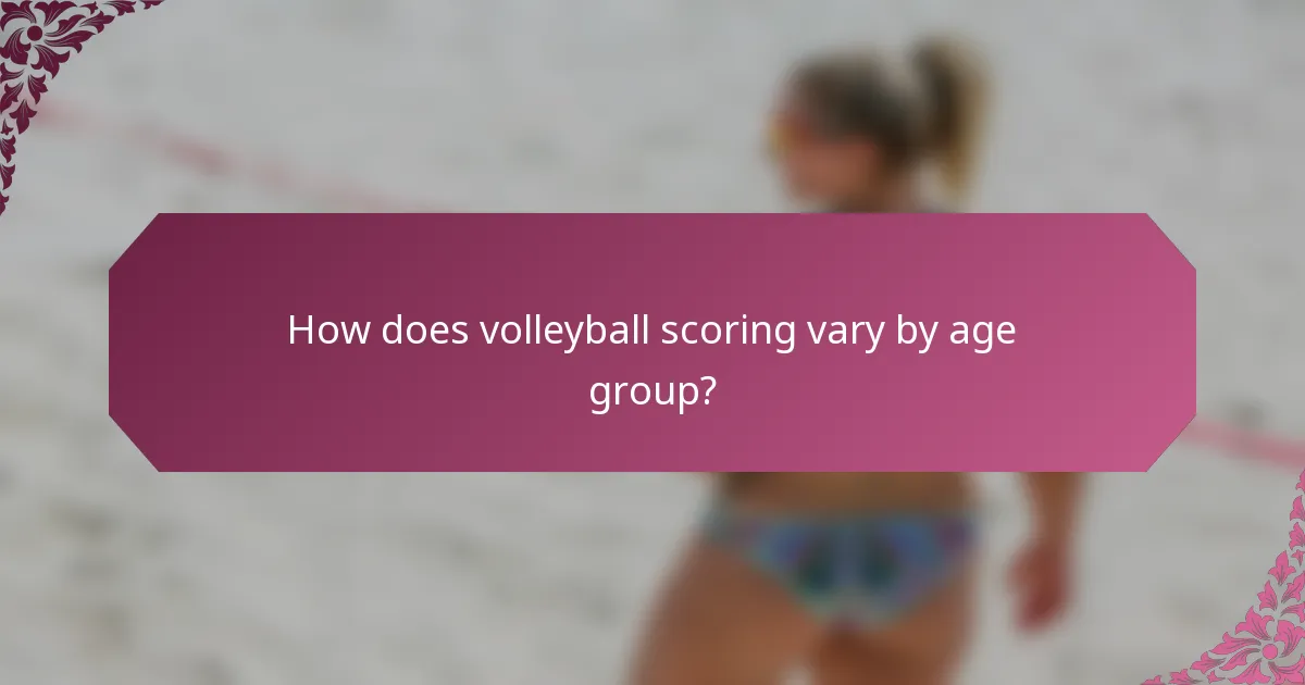 How does volleyball scoring vary by age group?